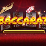 Mẹo Chơi Baccarat – Bí Kíp Đặt Cược Hiệu Quả Từ Cao Thủ