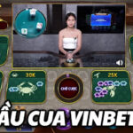 Live Bầu Cua Vinbet – Chân Thực Với Mức Thưởng Hấp Dẫn