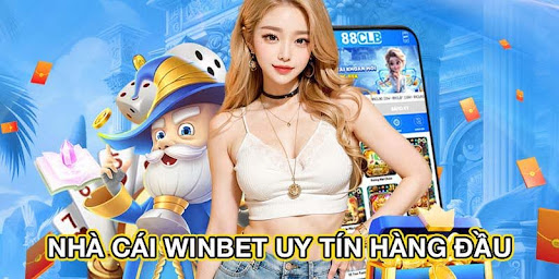 Nhà Cái Winbet – Lựa Chọn Hàng Đầu Cho Dân Cược