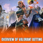 Valorant Betting – Live Every Breathtaking Combat Phase